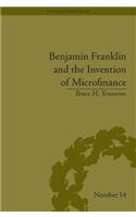 Benjamin Franklin and the Invention of Microfinance