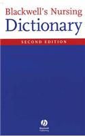 Blackwell's Nursing Dictionary 2E