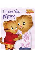 I Love You, Mom