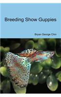 Breeding Show Guppies