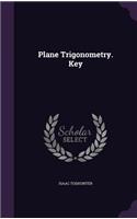 Plane Trigonometry. Key