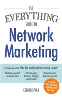 The Everything Guide to Network Marketing