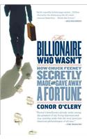 The Billionaire Who Wasn't