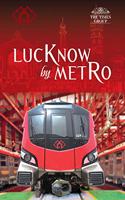 LUCKNOW BY METRO