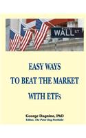 EASY WAYS TO BEAT THE MARKET WITH ETFs