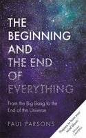 BEGINNING AND THE END OF EVERYTHING