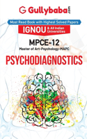 Gullybaba IGNOU 2nd Year MAPC (Latest Edition) MPCE-12 Psychodiagnostics in English IGNOU Help Book with Solved Previous Year's Question Papers and Important Exam Notes