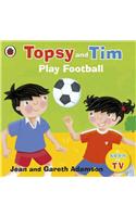 Topsy and Tim: Play Football