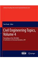 Civil Engineering Topics, Volume 4