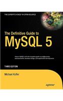 The Definitive Guide to MySQL 5