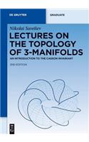 Lectures on the Topology of 3-Manifolds