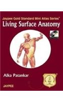 Jaypee Gold Standard Mini Atlas Series: Living Surface Anatomy