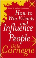 How to Win Friends and Influence People