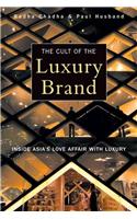 The Cult of the Luxury Brand