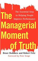 The Managerial Moment of Truth