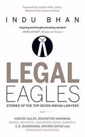 Legal Eagles : The Story Of The Top Seven Indian Lawyers