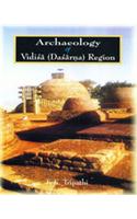 Archaeology of Vidisa (Dasarna) Region