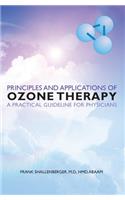 Principles and Applications of ozone therapy - a practical guideline for physicians