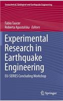 Experimental Research in Earthquake Engineering