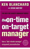 On-Time, On-Target Manager