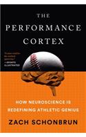 The Performance Cortex