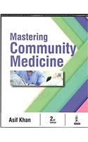 Mastering Community Medicine