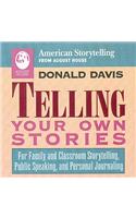 Telling Your Own Stories