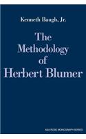 The Methodology of Herbert Blumer