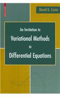 An Invitation to Variational Methods in Differential Equations