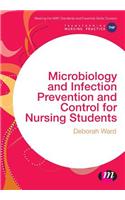 Microbiology and Infection Prevention and Control for Nursing Students