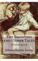 The Brownies and Other Tales