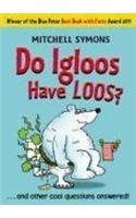 Do Igloos Have Loos?