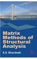 Matrix Methods of Structural Analysis