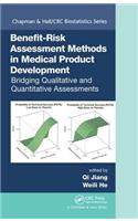 Benefit-Risk Assessment Methods in Medical Product Development