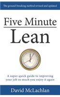 Five Minute Lean