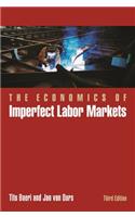 The Economics of Imperfect Labor Markets, Third Edition