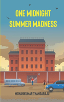 One Midnight Summer Madness