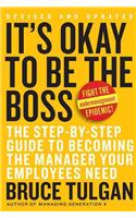 It's Okay to Be the Boss