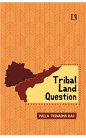 Tribal Land Question