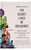 The Secret Lives of Buildings