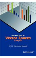 Introduction to Vector Spaces in Physics