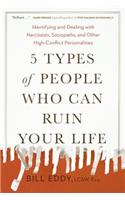 5 Types of People Who Can Ruin Your Life