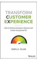 Transform Customer Experience