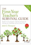 The First-Year Teacher's Survival Guide