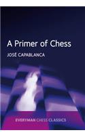 A Primer of Chess