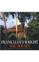 Frank Lloyd Wright: The Houses