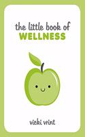 The Little Book of Wellness