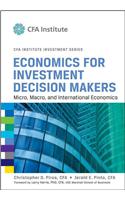 Economics for Investment Decision Makers