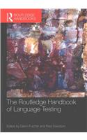 The Routledge Handbook of Language Testing