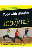 Yoga with Weights for Dummies